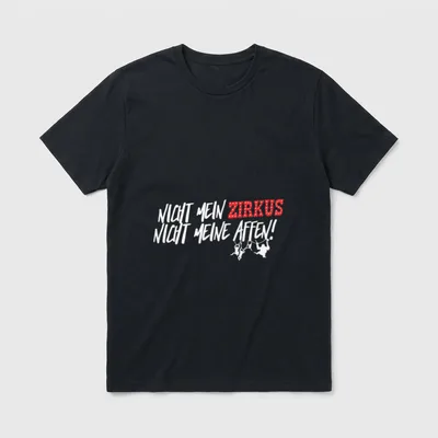 Lustiges Nicht mein Zirkus T-Shirt – Klassisches T-Shirt in Schwarz