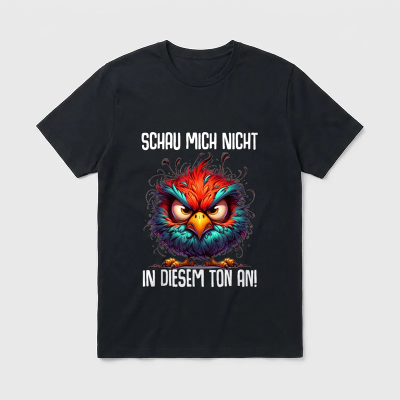 Schau mich nicht T-Shirt – Wütender bunter Vogelkopf mit Spruch in weißer Handschrift – Klassisches T-Shirt in Schwarz