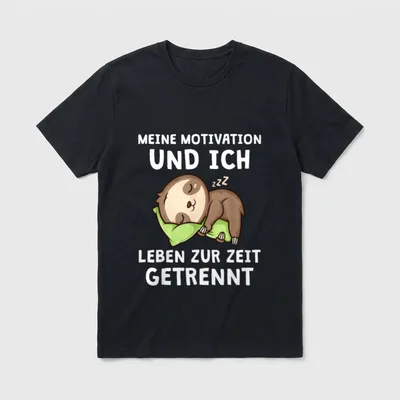 Meine Motivation Und Ich T-Shirt – Faultier schläft, Spruch über getrennte Motivation – Klassisches T-Shirt in Schwarz