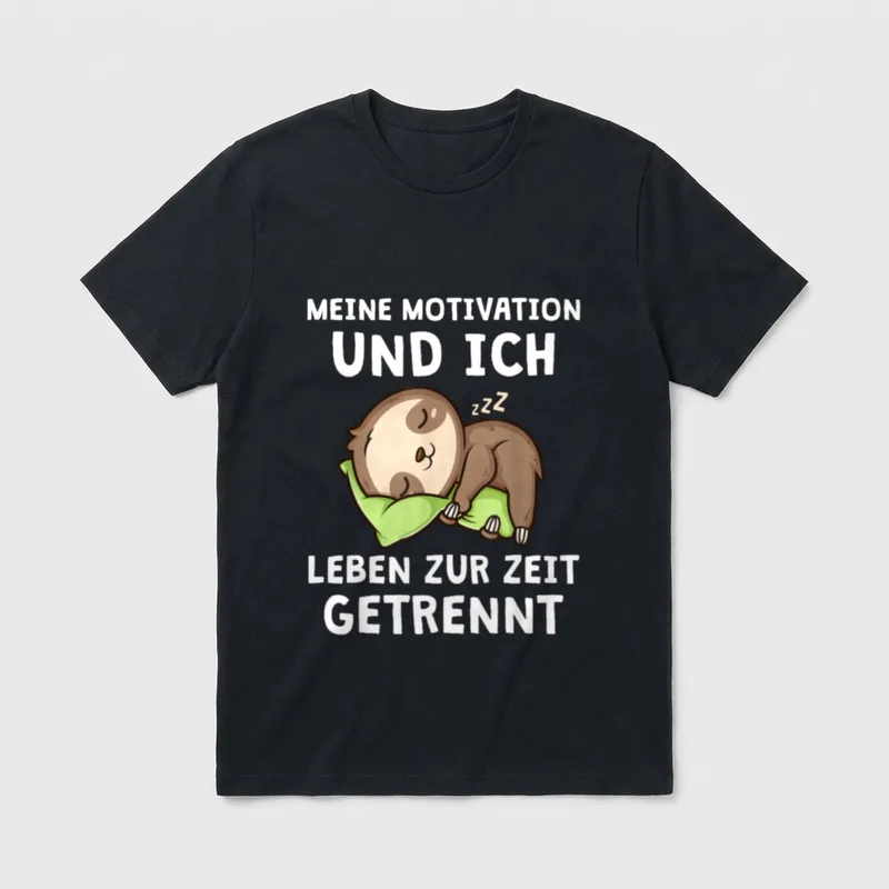 Meine Motivation Und Ich T-Shirt – Faultier schläft, Spruch über getrennte Motivation – Klassisches T-Shirt in Schwarz