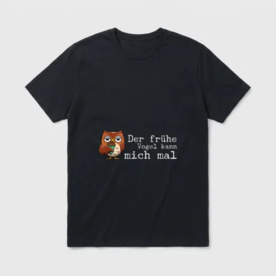 Der frühe Vogel kann mich T-Shirt – Klassisches T-Shirt in Schwarz