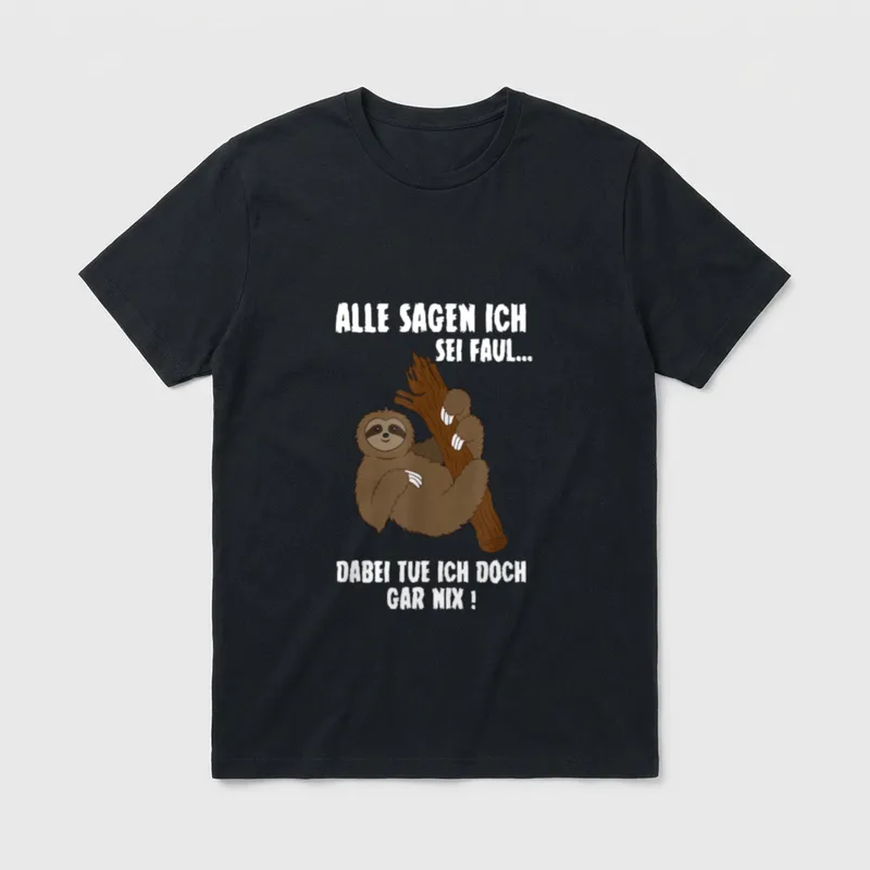 Lustiges Faultier T Witzige T-Shirt – Faultier am Ast mit Spruch über Faulheit – Klassisches T-Shirt in Schwarz