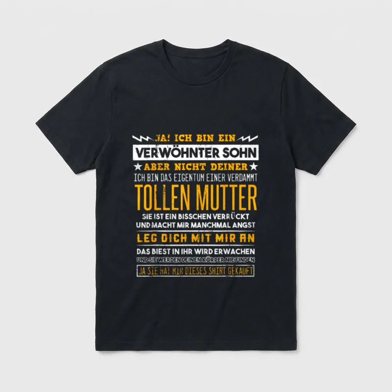 Lustiger verwöhnter Sohn Spruch T-Shirt – Klassisches T-Shirt in Schwarz