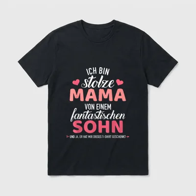 Stolze Mama T-Shirt – Ich bin stolze Mama von einem fantastischen Sohn – Klassisches T-Shirt in Schwarz