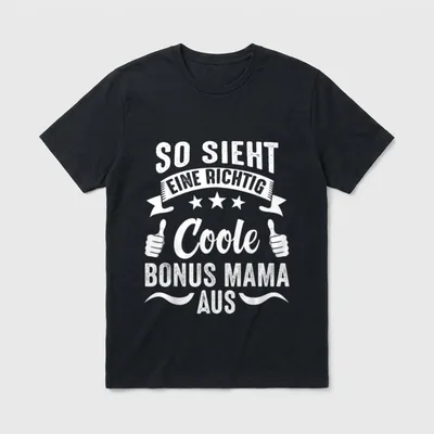 Bonus Mama Stiefmutter Lustige T-Shirt – Klassisches T-Shirt in Schwarz