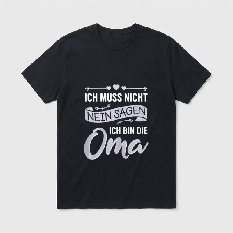 Oma Grossmutter Geburtstag Muttertag Spruch T-Shirt – Klassisches T-Shirt in Schwarz