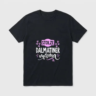 Stolze Dalmatiner Mama Süßes T-Shirt – Klassisches T-Shirt in Schwarz