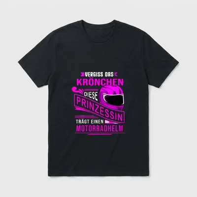 Vergiss das Krönchen Motorradfahrerin T-Shirt – Klassisches T-Shirt in Schwarz