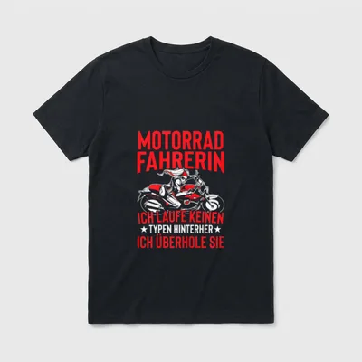 Biker Girl Cooles Motorrad T-Shirt – Fahrerin auf Chopper mit Spruch „Ich überhole sie“ – Klassisches T-Shirt in Schwarz