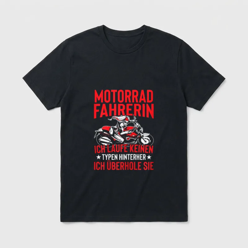 Biker Girl Cooles Motorrad T-Shirt – Fahrerin auf Chopper mit Spruch „Ich überhole sie“ – Klassisches T-Shirt in Schwarz