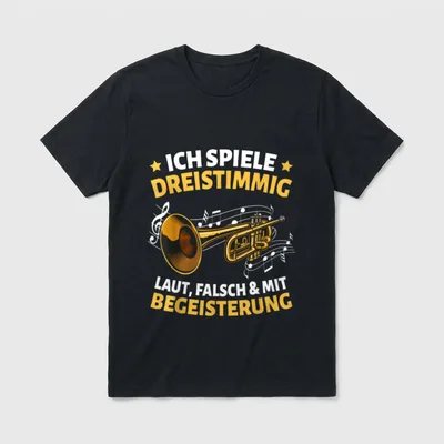 Trompete lustiger Spruch Trompetenspieler T-Shirt – Klassisches T-Shirt in Schwarz