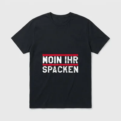 Moin Ihr Spacken Lustiges Norddeutsch T-Shirt – Klassisches T-Shirt in Schwarz