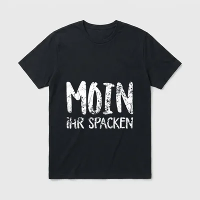 Moin Ihr Spacken Plattdeutsch T-Shirt – Klassisches T-Shirt in Schwarz