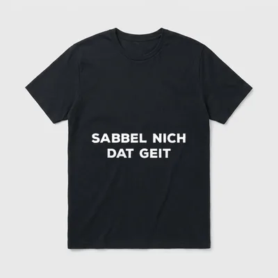 Plattdeutsch Norddeutsch Dialekt Spruch T-Shirt – Klassisches T-Shirt in Schwarz