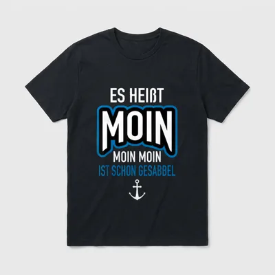 Es heißt Moin Norddeutschland T-Shirt – Klassisches T-Shirt in Schwarz