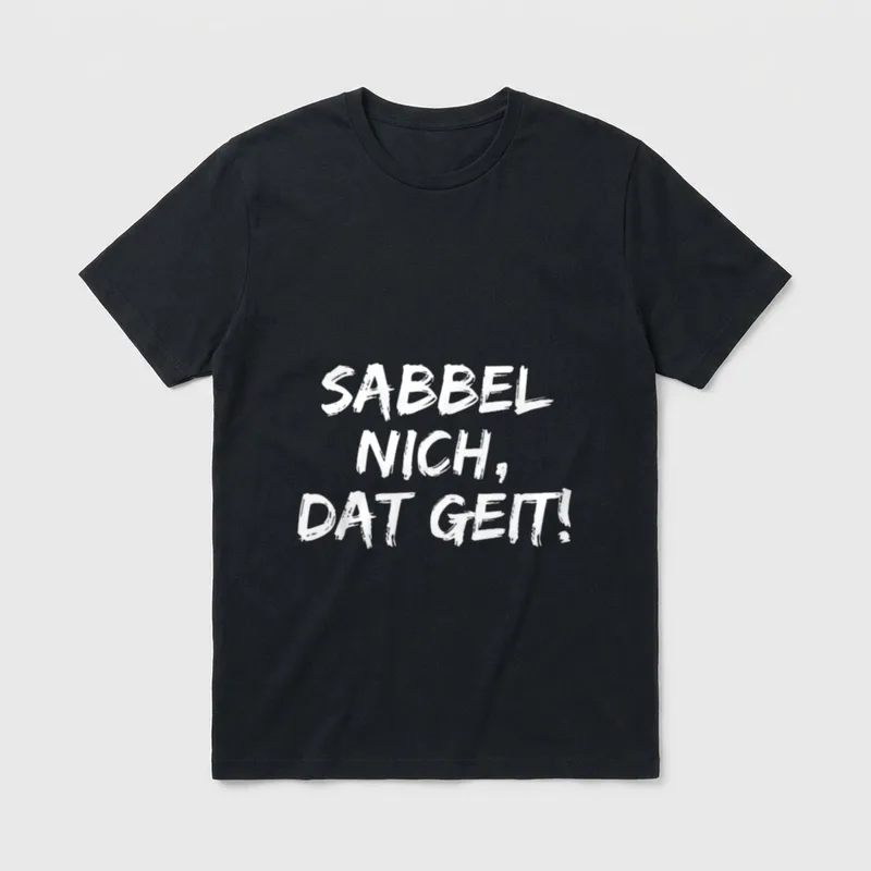 Low German Quote T-Shirt – Klassisches T-Shirt in Schwarz