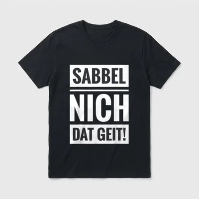 Plattdeutsch Norddeutsch Spruch Lustig T-Shirt – Klassisches T-Shirt in Schwarz