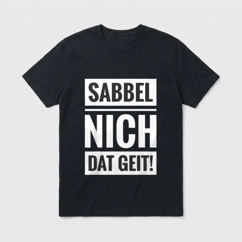 Plattdeutsch Norddeutsch Spruch Lustig T-Shirt – Klassisches T-Shirt in Schwarz
