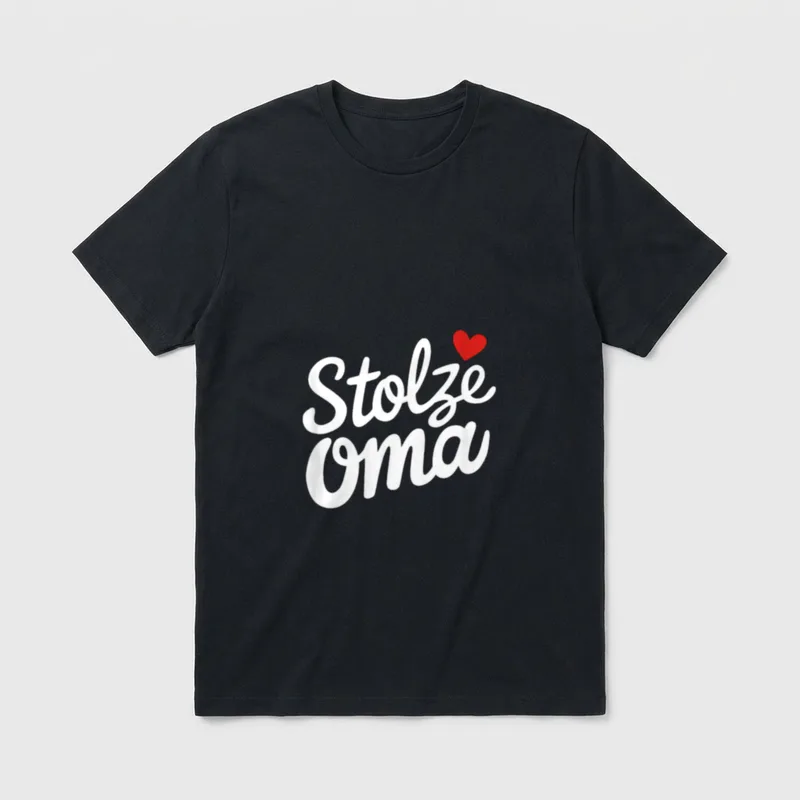 Stolze Oma Spruch Herz T-Shirt – Schriftzug „Stolze Oma“ mit rotem Herz – Klassisches T-Shirt in Schwarz