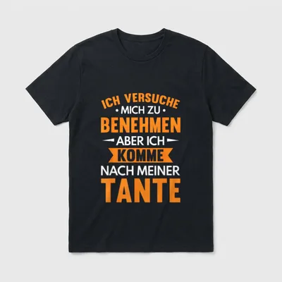 Tante Neffe Shirt – Spruch „Ich komme nach meiner Tante“ in Orange-Weiß – Klassisches T-Shirt in Schwarz