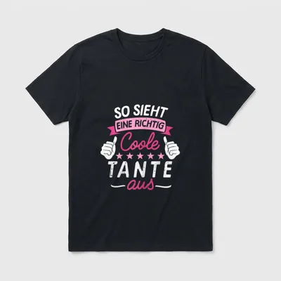 Coole Tante Shirt – Spruch „So sieht eine richtig coole Tante aus“ mit Daumen hoch – Klassisches T-Shirt in Schwarz