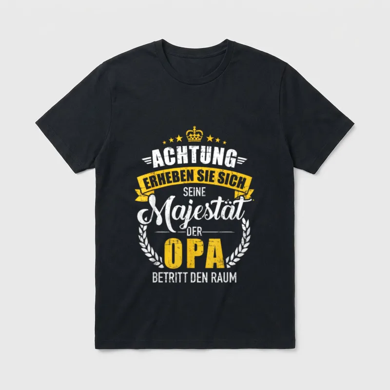 T-Shirt Seine Majestät der Opa – Klassisches T-Shirt in Schwarz
