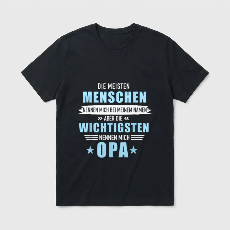 Wichtigsten Menschen nennen mich T-Shirt – Spruch: Die Wichtigsten nennen mich Opa – Klassisches T-Shirt in Schwarz
