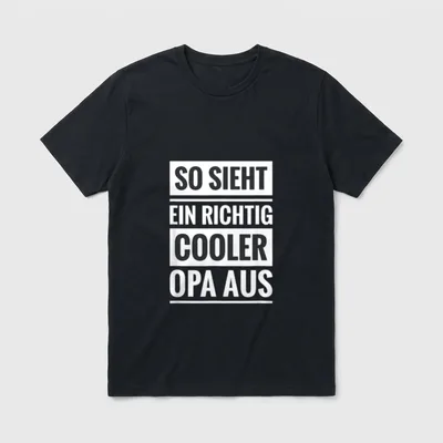 Cooler Opa Spruch T-Shirt – Klassisches T-Shirt in Schwarz
