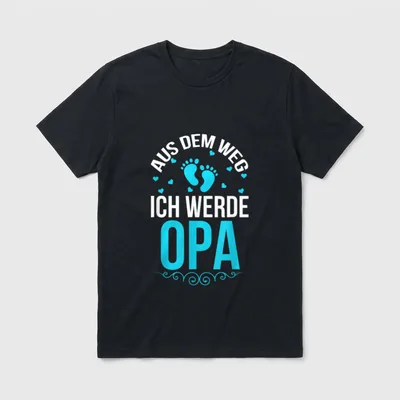 Aus dem Weg ich werde T-Shirt – Schriftzug „Aus dem Weg ich werde Opa“ mit Babyfüßchen – Klassisches T-Shirt in Schwarz