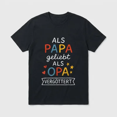 Opa vergöttert T-Shirt – Klassisches T-Shirt in Schwarz