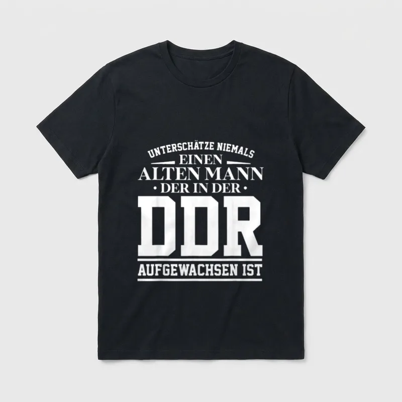 DDR Ossi Ostdeutschland Spruch T-Shirt – Klassisches T-Shirt in Schwarz