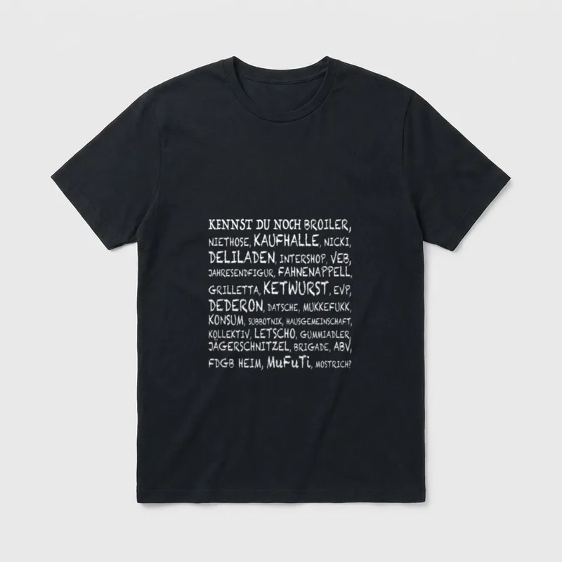 OSSI Ost DDR Lustige T-Shirt – Klassisches T-Shirt in Schwarz