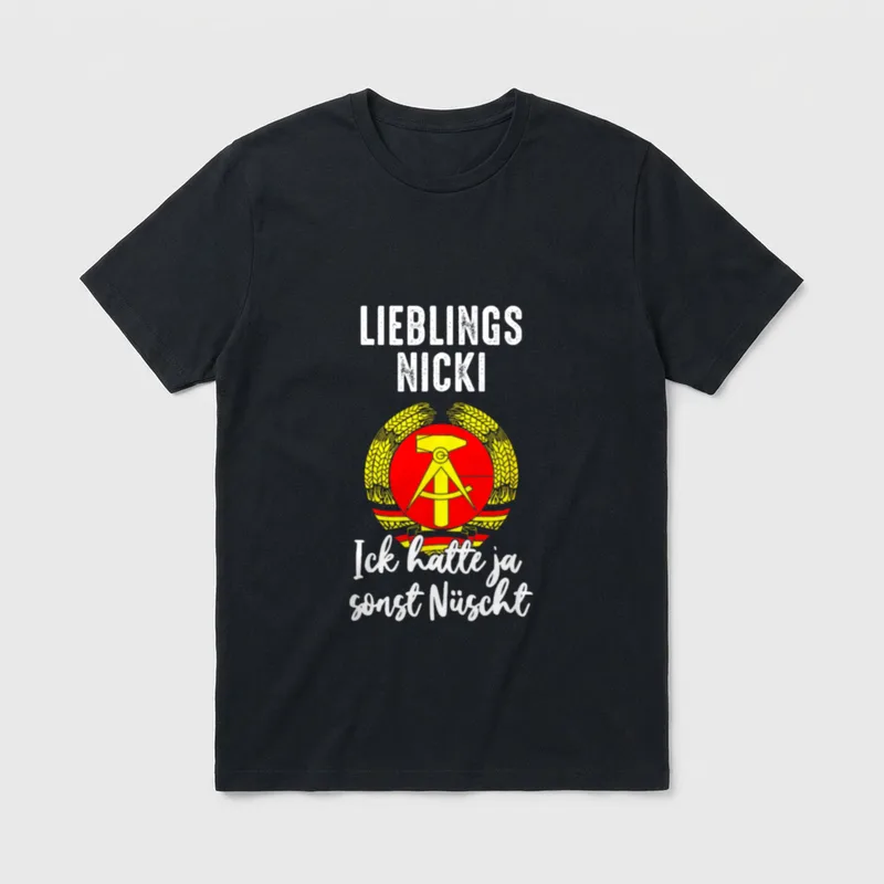 DDR Ostdeutschland Ossi Spruch Lieblings T-Shirt – Klassisches T-Shirt in Schwarz