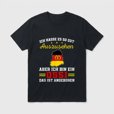 DDR Ossi Ostdeutscher Deutschland T-Shirt – Klassisches T-Shirt in Schwarz