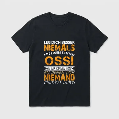 Ostdeutschland DDR Ostalgie Ossi Spruch T-Shirt – Klassisches T-Shirt in Schwarz