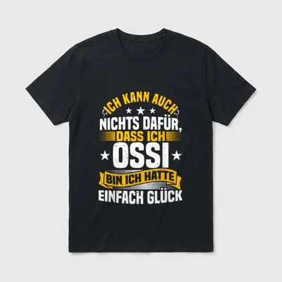 DDR Produkte & Ostalgie T-Shirt – Spruch „Ich kann auch nichts dafür, dass ich Ossi bin“ – Klassisches T-Shirt in Schwarz