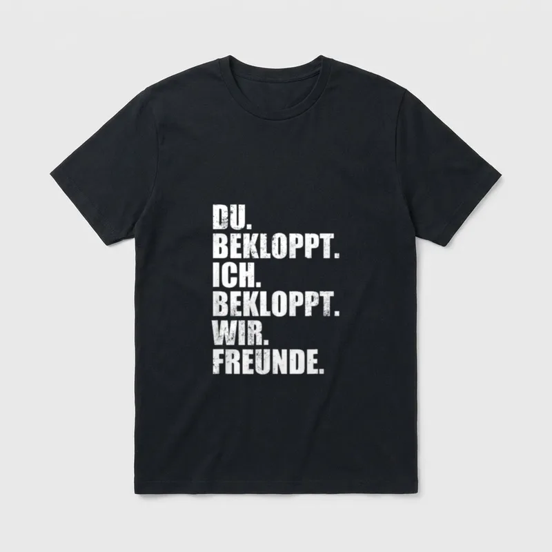 T-Shirt Du Bekloppt Ich Bekloppt Wir Freunde – Klassisches T-Shirt in Schwarz