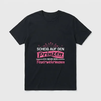 Feuerwehr Spruch für Frau T-Shirt – Krone, Spruch über Prinz und Feuerwehrmann in Pink-Weiß – Klassisches T-Shirt in Schwarz