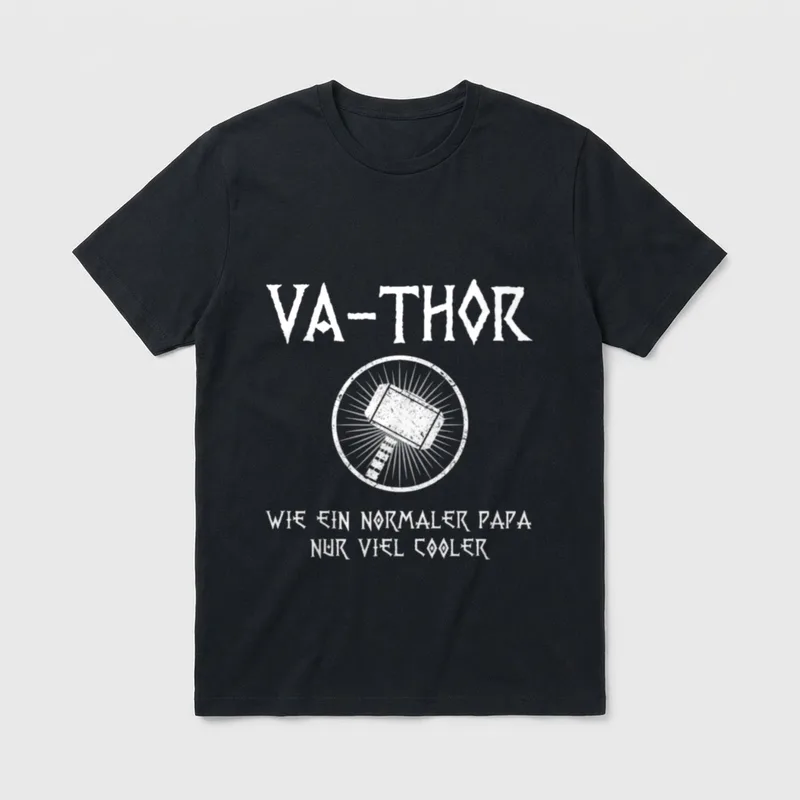 Papa T-Shirt lustig – „VA-THOR“ Schriftzug mit Hammer und Spruch darunter – Klassisches T-Shirt in Schwarz