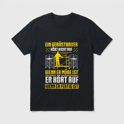 Gerüstgerüst Profi Gerüst Spruch T-Shirt – Klassisches T-Shirt in Schwarz