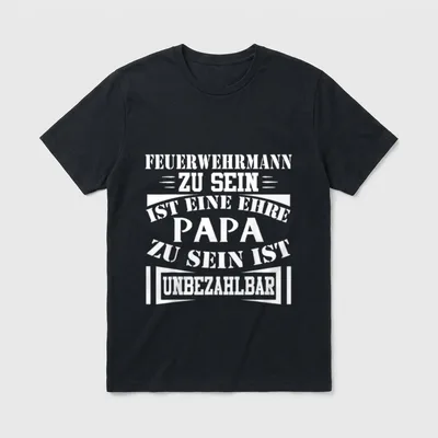 cooler Spruch Feuerwehr Ich T-Shirt – Klassisches T-Shirt in Schwarz