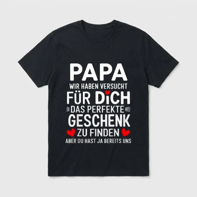 lustiger Papa Geburtstag T-Shirt – Klassisches T-Shirt in Schwarz