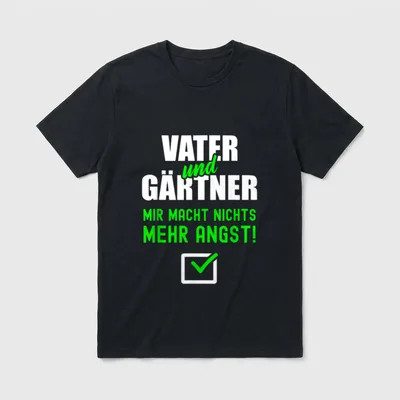 Gärtner Spruch Lustig Vater T-Shirt – Klassisches T-Shirt in Schwarz