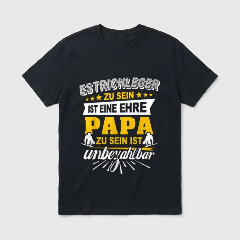 Estrich Papa Spruch Bodenleger T-Shirt – Klassisches T-Shirt in Schwarz