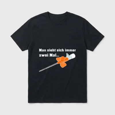 Medizin T-Shirt – Orange Venenkanüle, Spruch „Man sieht sich immer zwei Mal...“ – Klassisches T-Shirt in Schwarz