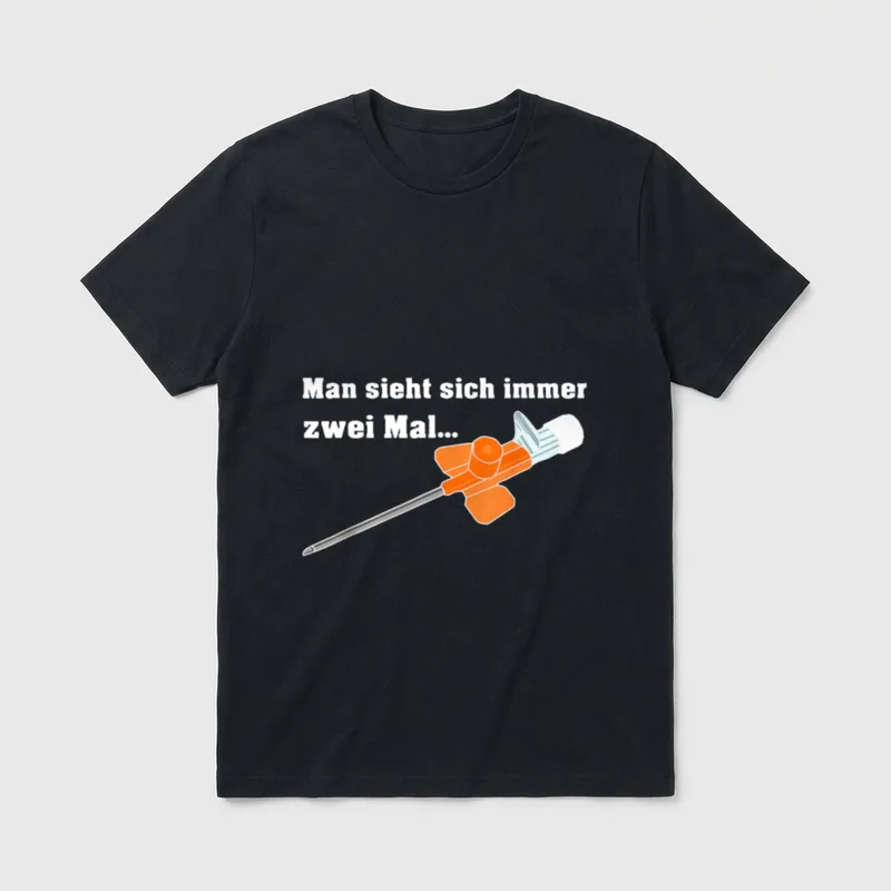 Medizin T-Shirt – Orange Venenkanüle, Spruch „Man sieht sich immer zwei Mal...“ – Klassisches T-Shirt in Schwarz