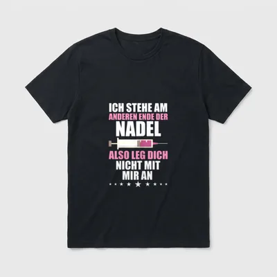 Krankenschwester Arzthelferin Lustiger Spruch T-Shirt – Klassisches T-Shirt in Schwarz