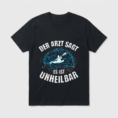 Kanu Kajak Arzt sagt T-Shirt – Klassisches T-Shirt in Schwarz