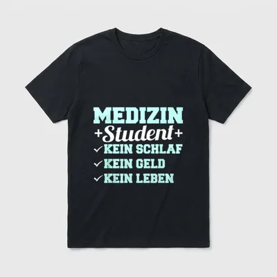 Lustig Medizinstudent Studenten Spruch T-Shirt – Klassisches T-Shirt in Schwarz