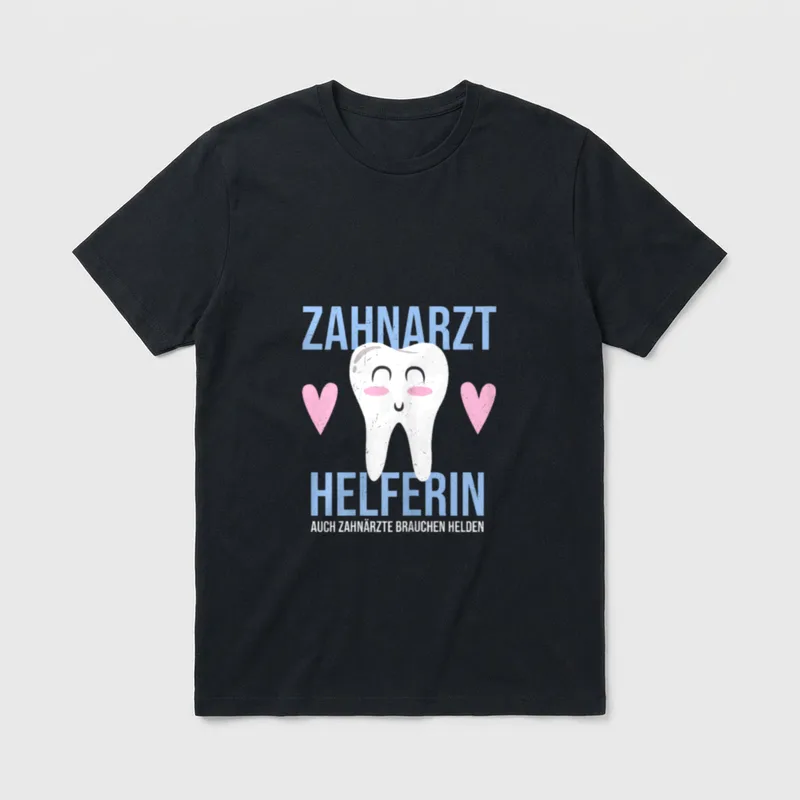 Witziger Zahnarzthelferin Spruch Helfer T-Shirt – Klassisches T-Shirt in Schwarz